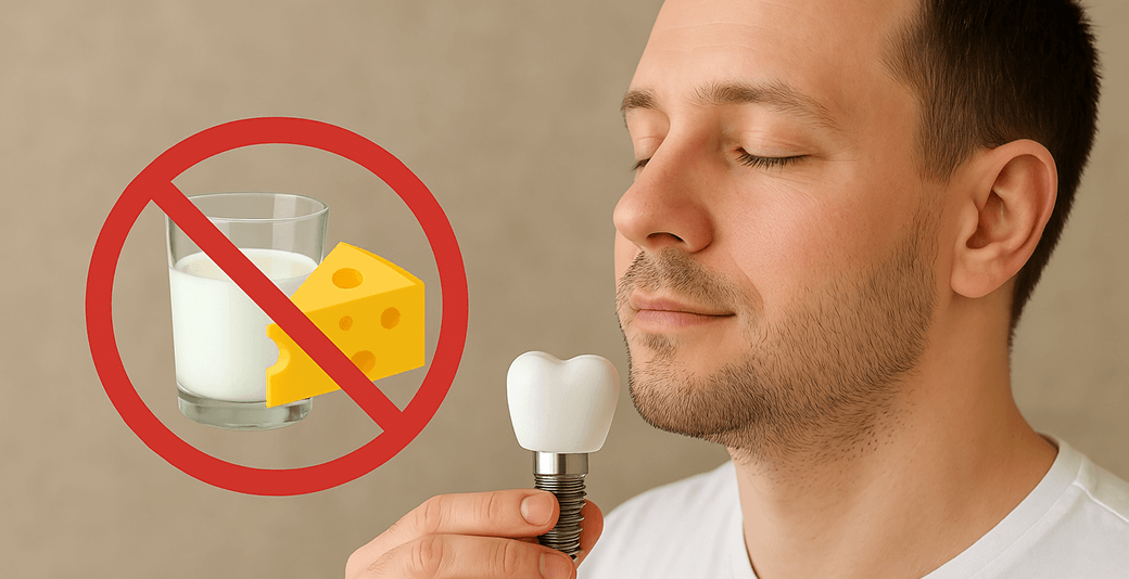Why no dairy after dental implant