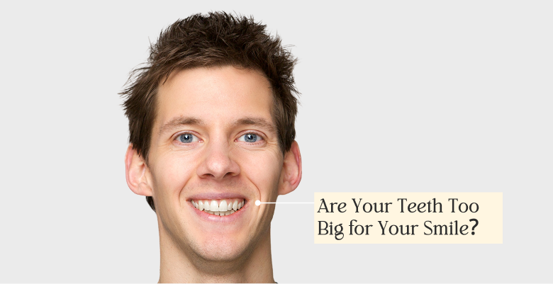 Why Do Some People Have Bigger Teeth?